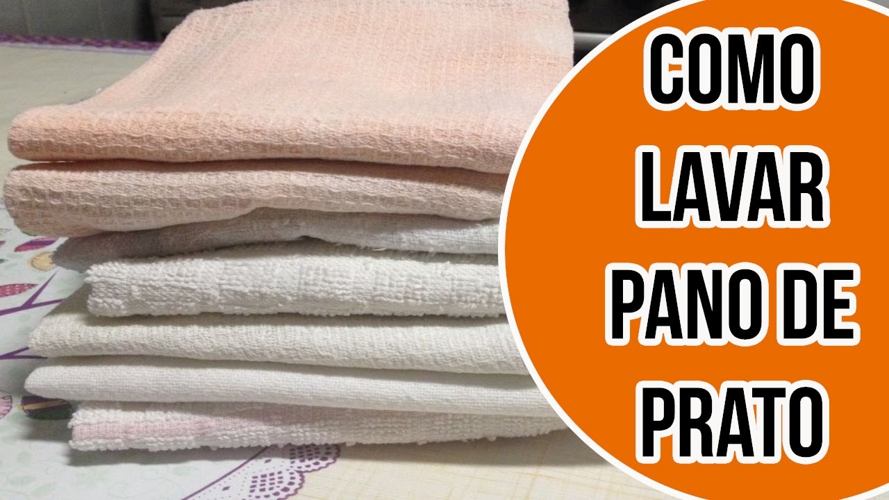 Como lavar Pano de Prato – Fácil e Prático